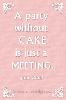 A party without cake is